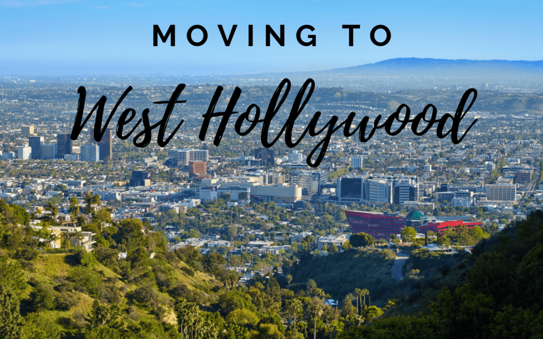 Moving to West Hollywood – The Complete Guide