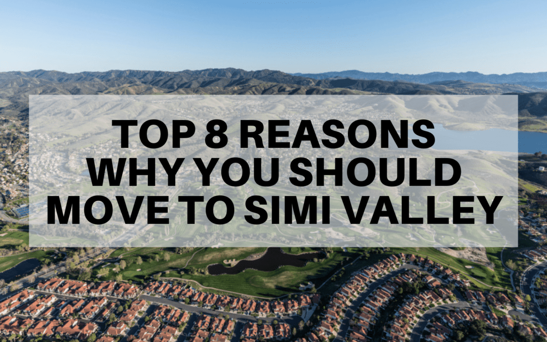 Top 8 Reasons Why You Should Move to Simi Valley in 2019 | A Rainbow Guide